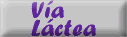 V&iacute;a L&aacute;ctea
